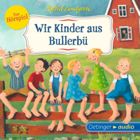 Astrid Lindgren & Oetinger Media GmbH - Wir Kinder aus Bullerbü - Das Hörspiel artwork