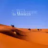 # Welcome to Morocco album lyrics, reviews, download