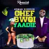 Chef Bwoi Yaadie - Single album lyrics, reviews, download