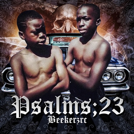 Psalms 23 (feat. Jooba Loc)