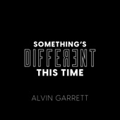 Something's Different This Time artwork