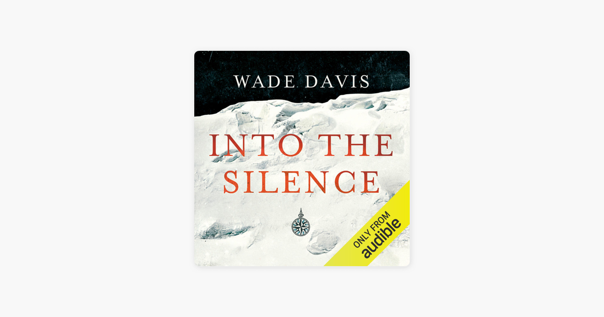 ‎Into the Silence: The Great War, Mallory, and the Conquest of Everest ...