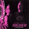 Higher (Tropkillaz Remix) - Single
