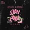 Stay Cool (feat. Britto) - Single