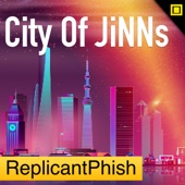 City of Jinns (feat. ReplicantPhish) artwork