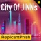 City of Jinns (feat. ReplicantPhish) artwork