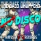 No Disco - The Bass Droppers lyrics