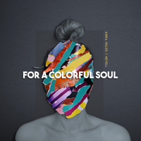 Anika Nilles - For a Colorful Soul (feat. Nevell) artwork