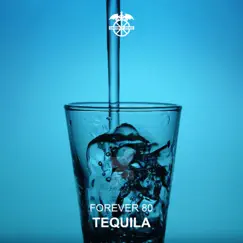 Tequila - EP by Forever 80 album reviews, ratings, credits