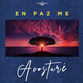 En Paz Me Acostaré (Con Sonidos De Naturaleza) artwork