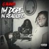 I'm Dope in Real Life (Raw Version)