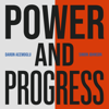 Power and Progress - Simon Johnson & Daron Acemoglu