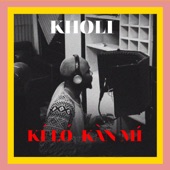 Kholi - Ki Lo Kan Mi