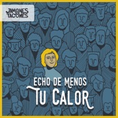 Echo de Menos Tu Calor artwork