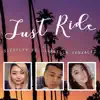 Just Ride (feat. Sieva & Isabella Gonzalez) - Single album lyrics, reviews, download
