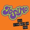 All I've Got is You - Single