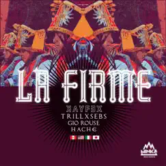 La Firme (feat. Gio Rouse, TrillxSebs & Hache-BB) - Single by Kayfex album reviews, ratings, credits