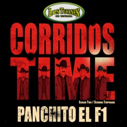 Los Tucanes de Tijuana - Panchito El F1