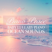 Baby Lullaby Piano Ocean Sounds artwork
