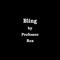 Bling - Professor Rex lyrics