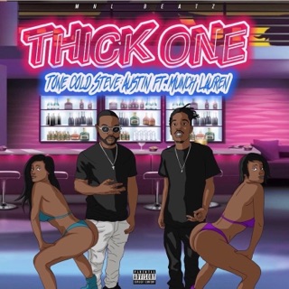 Thick One (feat. Munch Lauren)