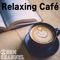Relaxing Cafe Song artwork
