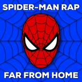 Spider-Man Rap (Far from Home) artwork