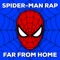 Spider-Man Rap (Far from Home) artwork