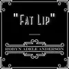 Fat Lip - Single album lyrics, reviews, download