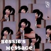 Bessie's Message - Single, 2020