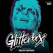 Glitterbox Radio Episode 001 (presented by Melvo Baptiste) artwork