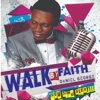 Walk by Faith - Single