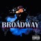 Broadway - Skitz tha Rippa lyrics