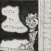 Catch the Westbound