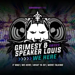 We Here - EP by Grimesy & Speaker Louis album reviews, ratings, credits