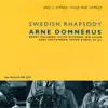 Stream & download Swedish Rhapsody (Remastered) [feat. Bengt Hallberg, Lars Erstrand & Egil Johansen]