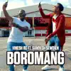 Stream & download Boromang (feat. Sandesh Sewdien) - Single