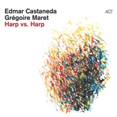 Edmar Castaneda and Gregoire Maret - Santa Morena (with Béla Fleck)