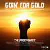 Goin' for Gold (feat. An Army of One) [Remix] [Remix] - Single album lyrics, reviews, download