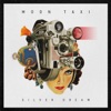 Moon Taxi - Say