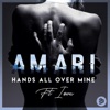 Hands All Over Mine (feat. IOVA) - Single
