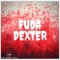 Dexter - FUDA lyrics