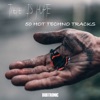 There Is Hope 50 Hot Techno Tracks