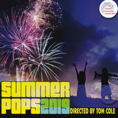 Summer Pops 2019 by Coastal Communities Concert Band, Tom Cole & Michael Ruhl album reviews, ratings, credits