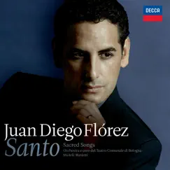 Santo by Juan Diego Flórez, Orchestra del Teatro Comunale di Bologna & Michele Mariotti album reviews, ratings, credits