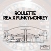 Roulette (feat. Rea & Funky Monkey) - Single