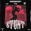 Stunt (feat. J.Star, TayF3rd & Derek King) - Single album lyrics, reviews, download