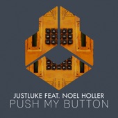 Push My Button (feat. Noel Holler) artwork