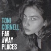 Far Away Places - Single