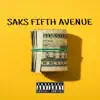 Saks Fifth Avenue - Single album lyrics, reviews, download